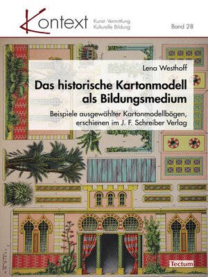 cover image of Das historische Kartonmodell als Bildungsmedium